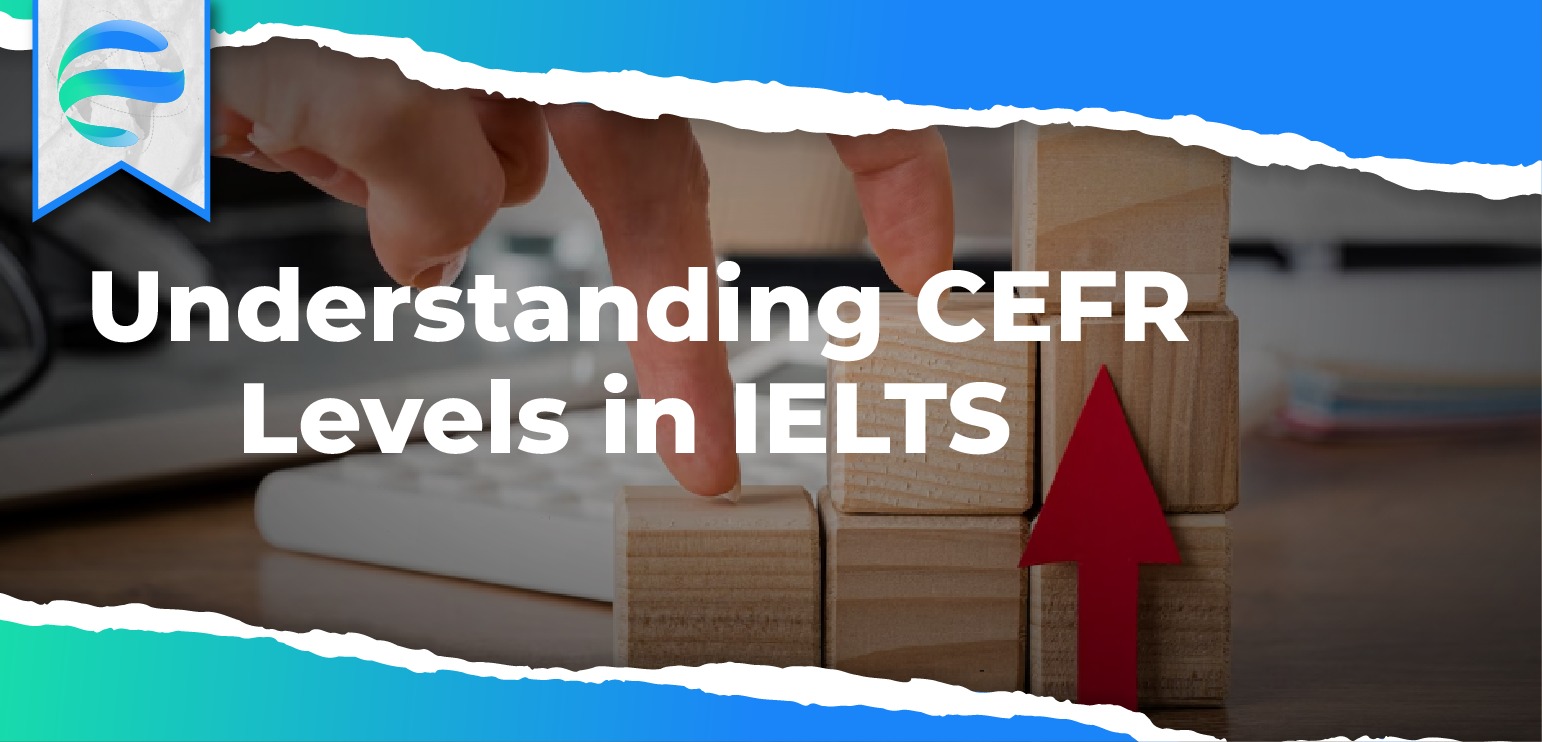 CEFR Levels in IELTS